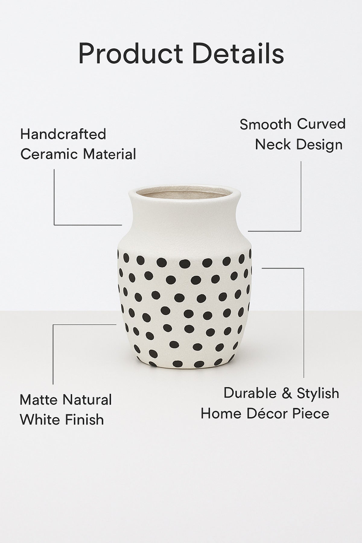 Natural White Ceramic Vase with Black Dots Ð Small Curved Mouth Decorative Vase