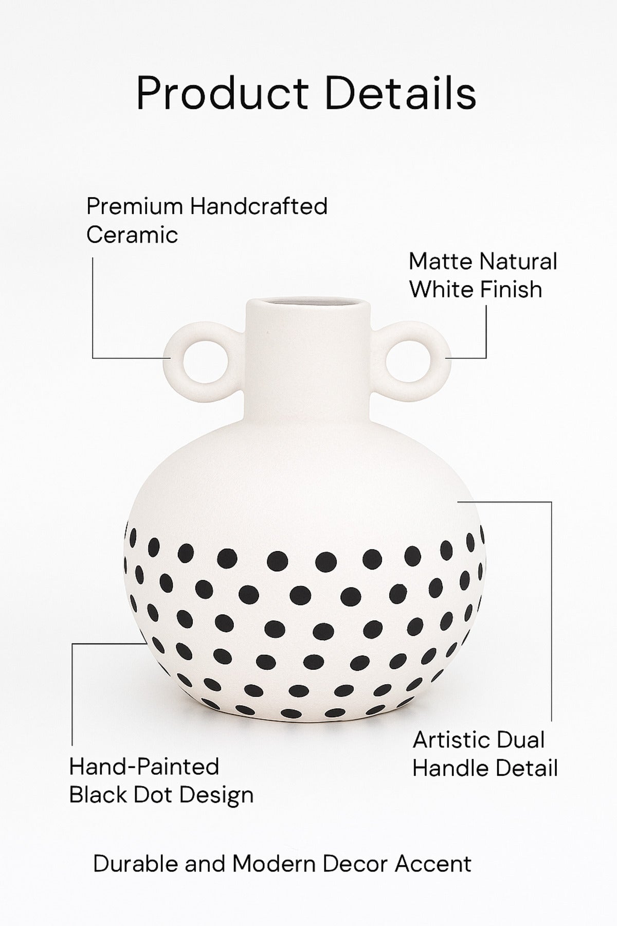 Natural White Ceramic Vase with Black Dots Ð Round Double Handle Decorative Vase
