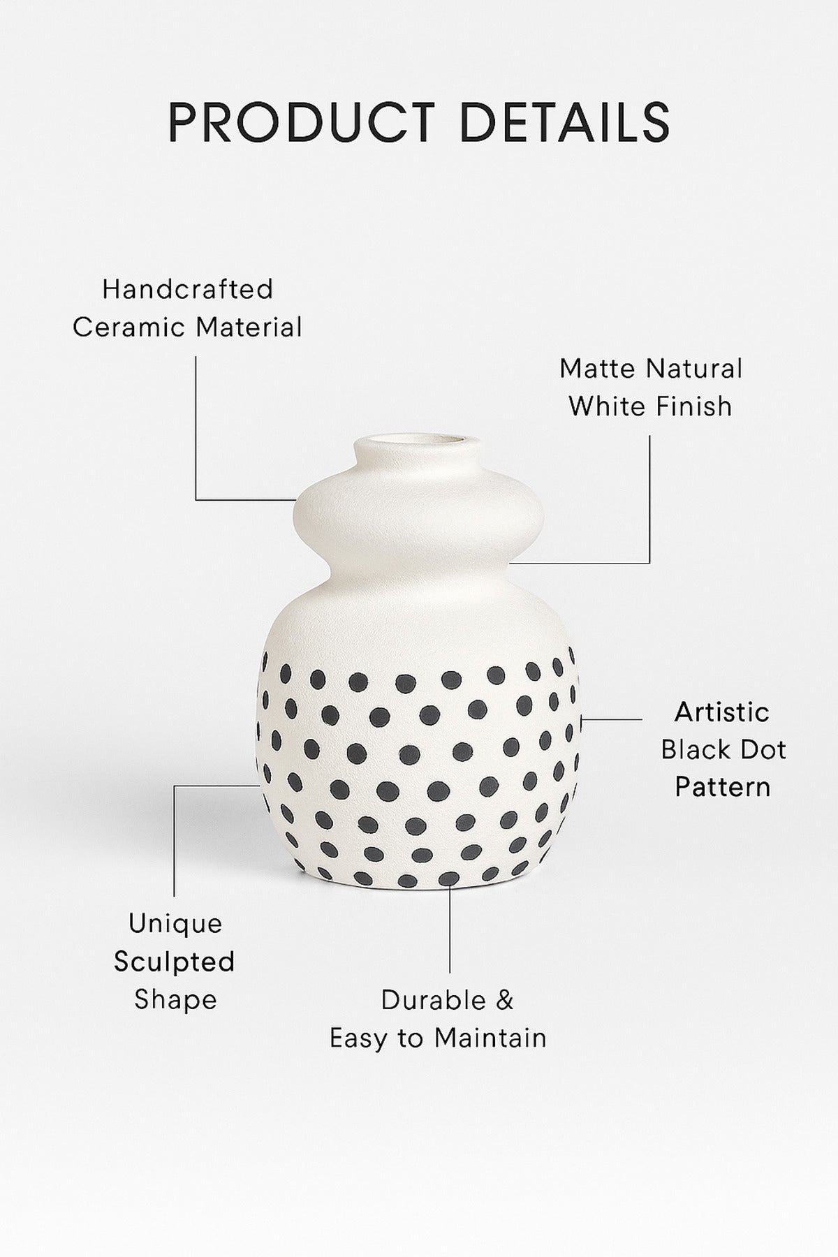Natural White Ceramic Vase with Black Dots Ð Curvy Round Decorative Vase