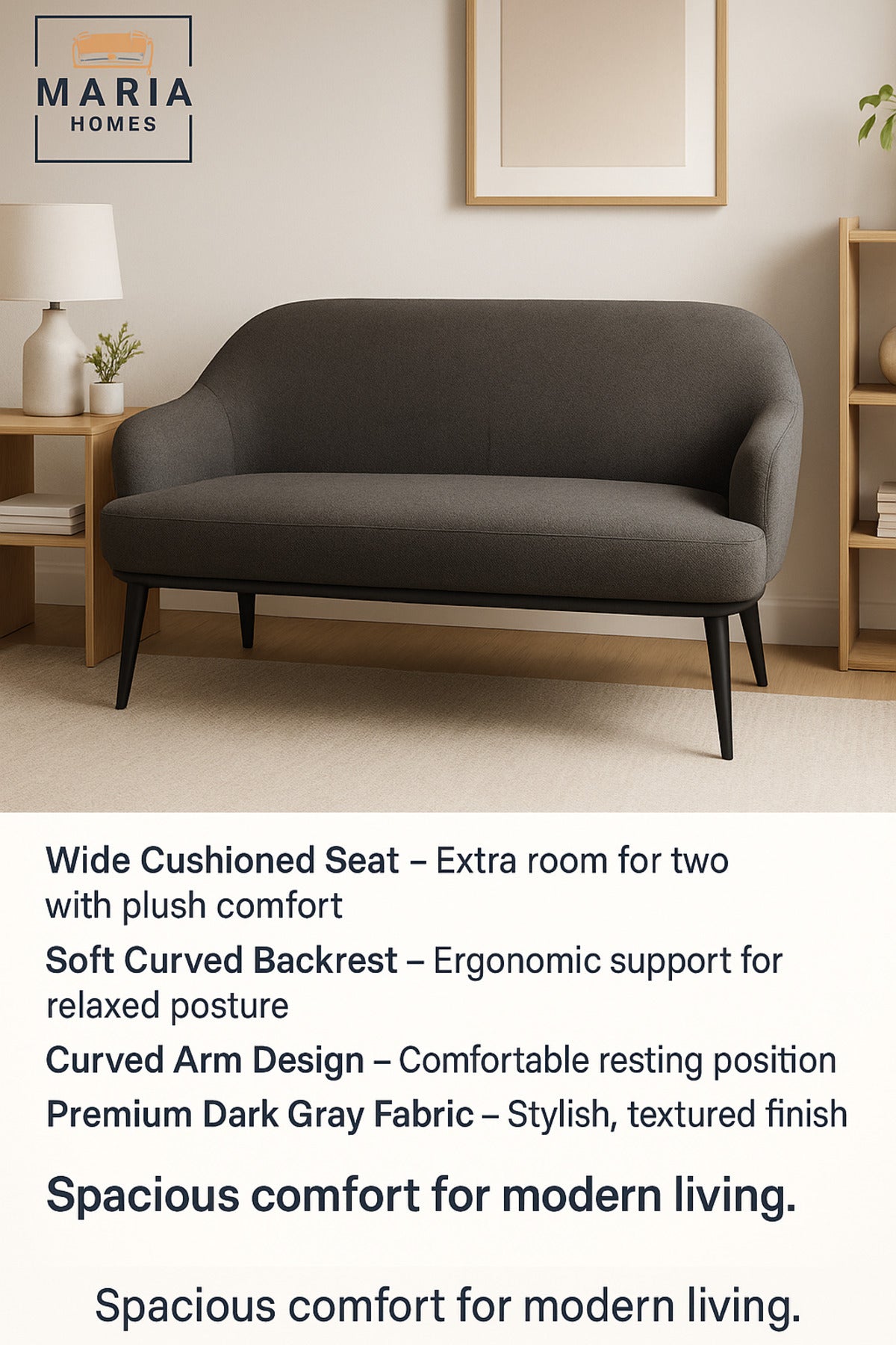 Dark Gray Two-Seater Sofa Ð Modern Fabric Couch with Black Legs for Living Room